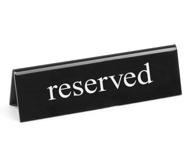 Bordskilt Reserved Bordskilt Reserved